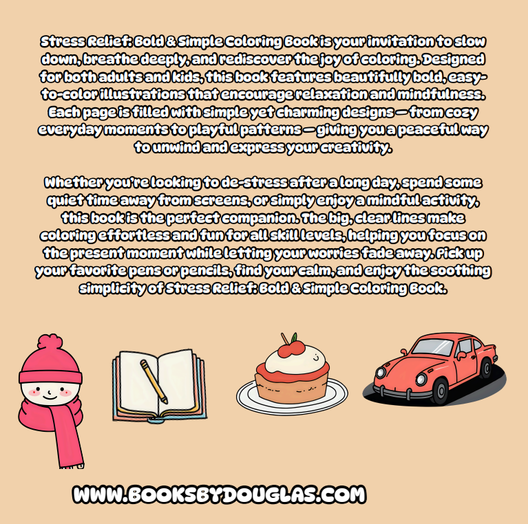 STRESS RELIEF: Bold & Simple Coloring Book – Relax, Unwind & Calm Your Mind [ PAPERBACK EDITION ]